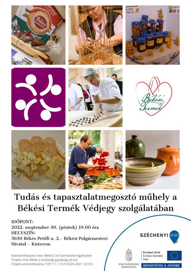 BCSZE Meghívó: Helyi fejlesztő Közösség - Tudás és tapasztalatmegosztó műhely a Békési Termék Védjegy szolgálatában 1.